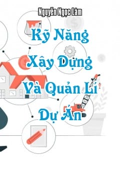Ảnh Kỹ Năng Xây Dựng Và Quản Lí Dự Án