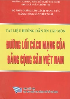 Ảnh Hướng Dẫn Tự Học Môn Đường Lối Cách Mạng Của Đảng Cộng Sản Việt Nam