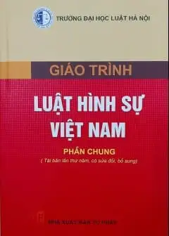 Ảnh Giáo Trình Luật Hình Sự Việt Nam - Phần Chung