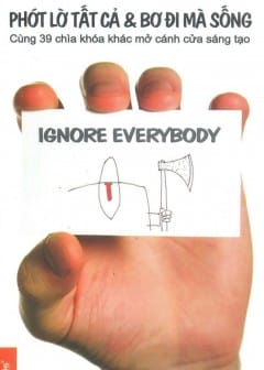 Ảnh Phớt Lờ Tất Cả, Bơ Đi Mà Sống