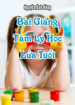 Ảnh Bài Giảng Tâm Lý Học Lứa Tuổi