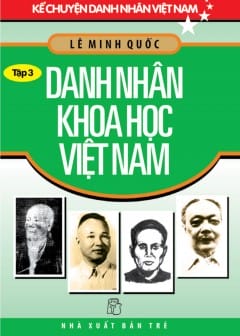 Ảnh Danh Nhân Khoa Học Việt Nam