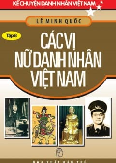 Ảnh Các Vị Nữ Danh Nhân Việt Nam
