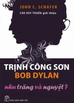 Ảnh Trịnh Công Sơn, Bob Dylan: Như Trăng Và Nguyệt?