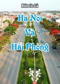 Ảnh Hà Nội Và Hải Phòng