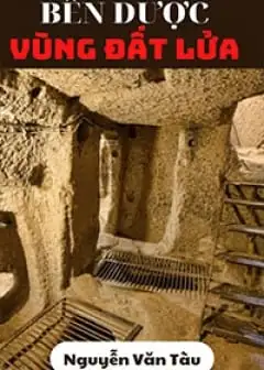 Ảnh Bến Dược - Vùng Đất Lửa