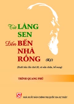 Ảnh Từ Làng Sen Đến Bến Nhà Rồng