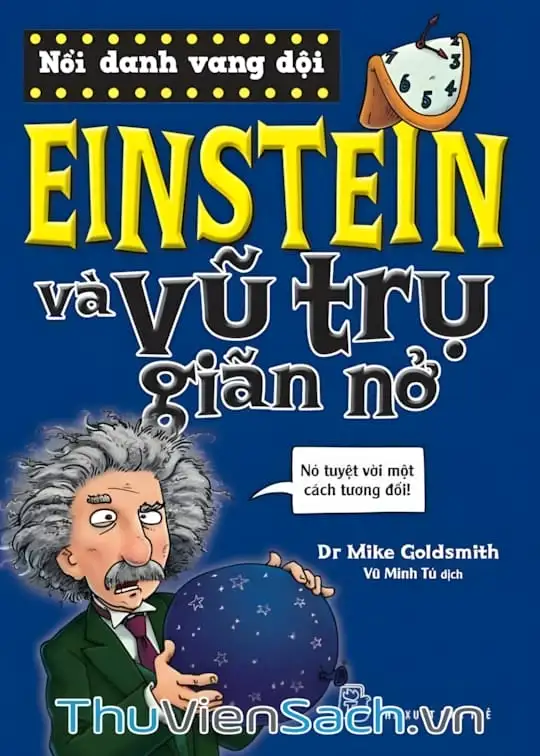Ảnh bìa sách Einstein Và Vũ Trụ Giãn Nở