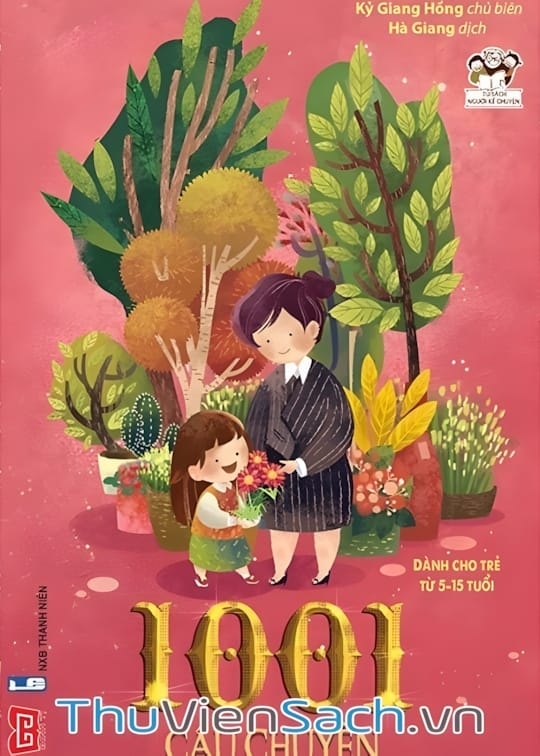 Ảnh bìa sách 1001 Câu Chuyện Bồi Dưỡng Phẩm Chất Tốt