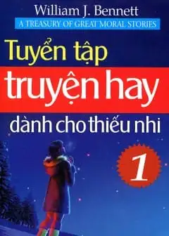 Ảnh Tuyển Tập Truyện Hay Dành Cho Thiếu Nhi - Tập 1