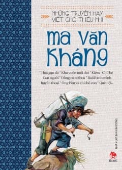 Ảnh Những Truyện Hay Viết Cho Thiếu Nhi - Ma Văn Kháng