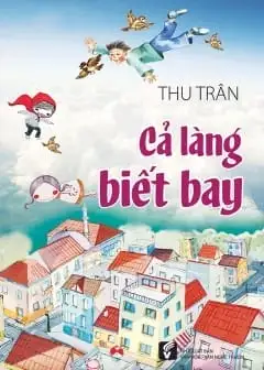 Ảnh Cả Làng Biết Bay