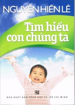 Ảnh Tìm Hiểu Con Chúng Ta