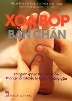 Ảnh Xoa Bóp Bàn Chân Thư Giãn Phục Hồi Sức Khỏe
