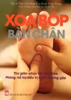 Ảnh Xoa Bóp Bàn Chân Thư Giãn Phục Hồi Sức Khỏe