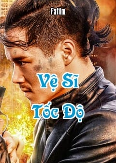 Ảnh Vệ Sĩ Tốc Độ