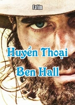 Ảnh Huyền Thoại Ben Hall