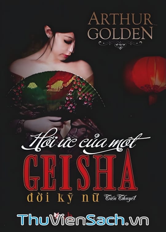 Ảnh bìa sách Hồi Ức Của Một Geisha - Đời Kỹ Nữ