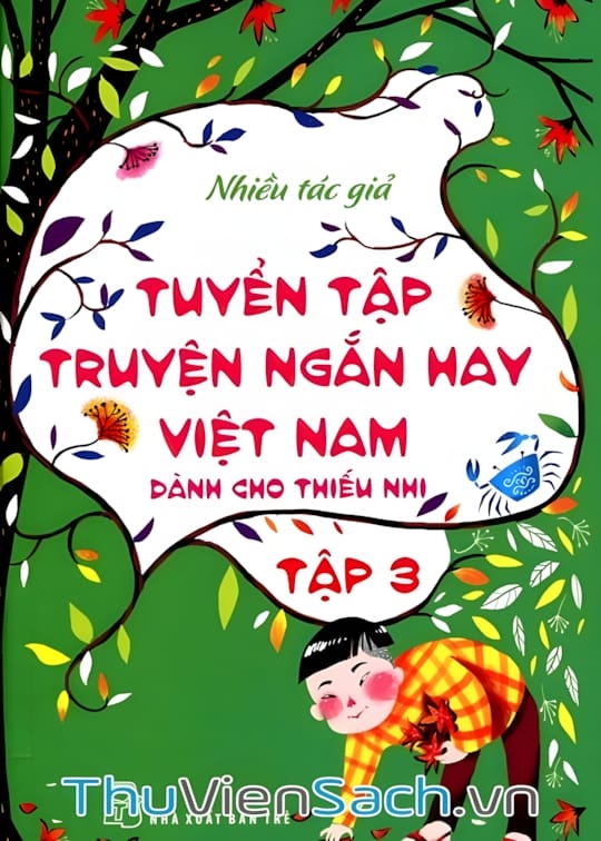 Ảnh bìa sách Tuyển Tập Truyện Ngắn Hay Việt Nam Dành Cho Thiếu Nhi - Tập 3