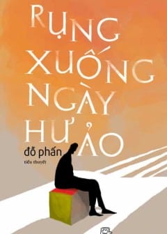 Ảnh Rụng Xuống Ngày Hư Ảo
