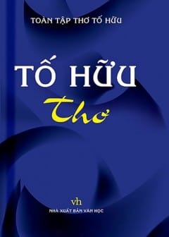 Ảnh Tuyển Tập Thơ Tố Hữu