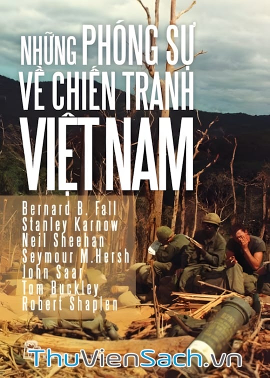Ảnh bìa sách Những Phóng Sự Về Chiến Tranh Việt Nam