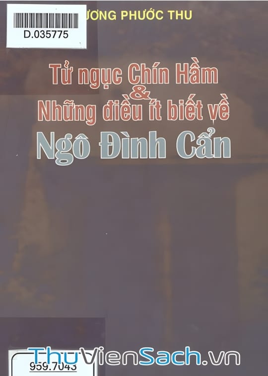 Ảnh bìa sách Tử Ngục Chín Hầm Và Những Điều Ít Biết Về Ngô Đình Cẩn
