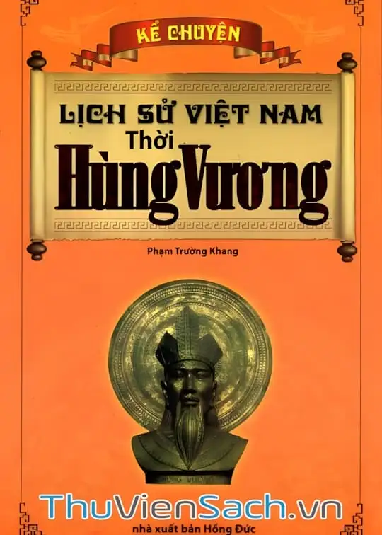 Ảnh bìa sách Kể Chuyện Lịch Sử Việt Nam Thời Hùng Vương