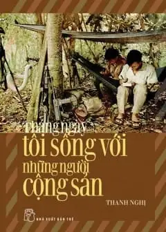 Ảnh Tháng Ngày Tôi Sống Với Những Người Cộng Sản