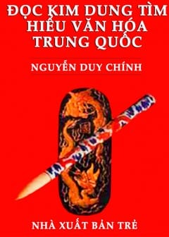 Ảnh Đọc Kim Dung Tìm Hiểu Văn Hóa Trung Quốc