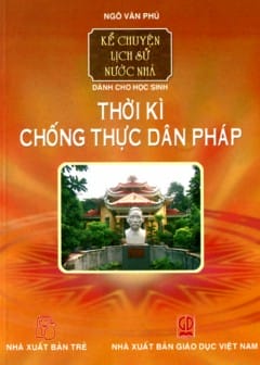 Ảnh Thời Kì Chống Thực Dân Pháp