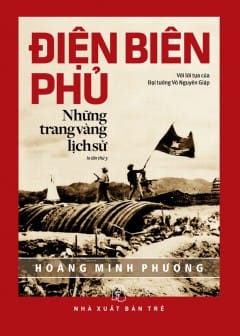 Ảnh Điện Biên Phủ - Những Trang Vàng Lịch Sử