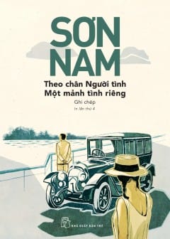 Ảnh Theo Chân Người Tình & Một Mảnh Tình Riêng