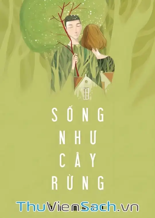 Ảnh bìa sách Sống Như Cây Rừng