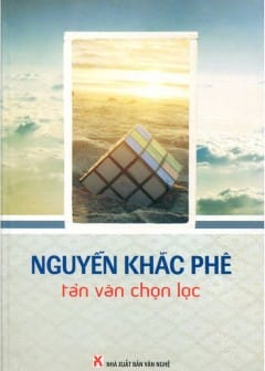 Ảnh Tản Văn Chọn Lọc - Nguyễn Khắc Phê