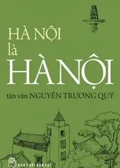 Hà Nội Là Hà Nội