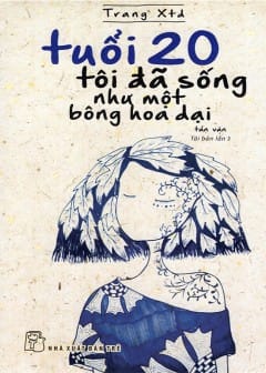 Ảnh Tuổi 20 Tôi Đã Sống Như Một Bông Hoa Dại