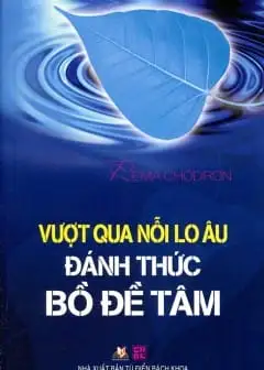 Ảnh Vượt Qua Nỗi Lo Âu Đánh Thức Bồ Đề Tâm