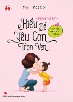 Ảnh Hiểu Để Yêu Con Trọn Vẹn