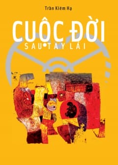 Ảnh Cuộc Đời Sau Tay Lái