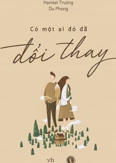 Ảnh Có Một Ai Đó Đã Đổi Thay