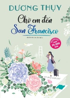 Ảnh Chờ Em Đến San Francisco