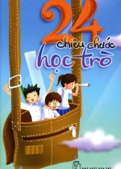 Ảnh 24 Chiêu Chước Học Trò