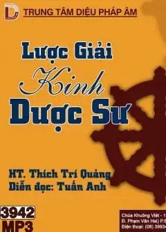 Ảnh Trí Quảng Toàn Tập - Lược Giải Kinh Dược Sư