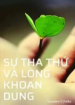 Sự Tha Thứ Và Lòng Khoan Dung