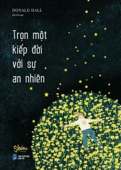 Ảnh Trọn Một Kiếp Đời Với Sự An Nhiên