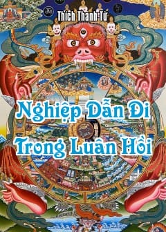 Ảnh Nghiệp Dẫn Đi Trong Luân Hồi