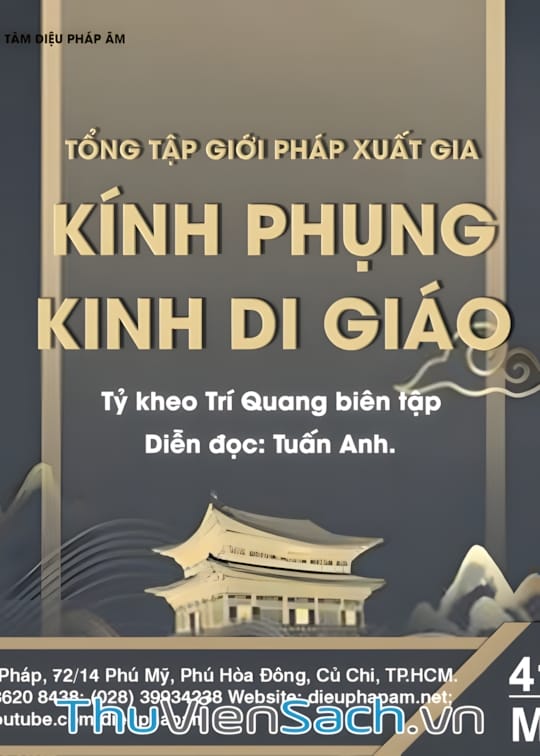 Ảnh bìa sách Tổng Tập Giới Pháp Xuất Gia - Kính Phụng Kinh Di Giáo