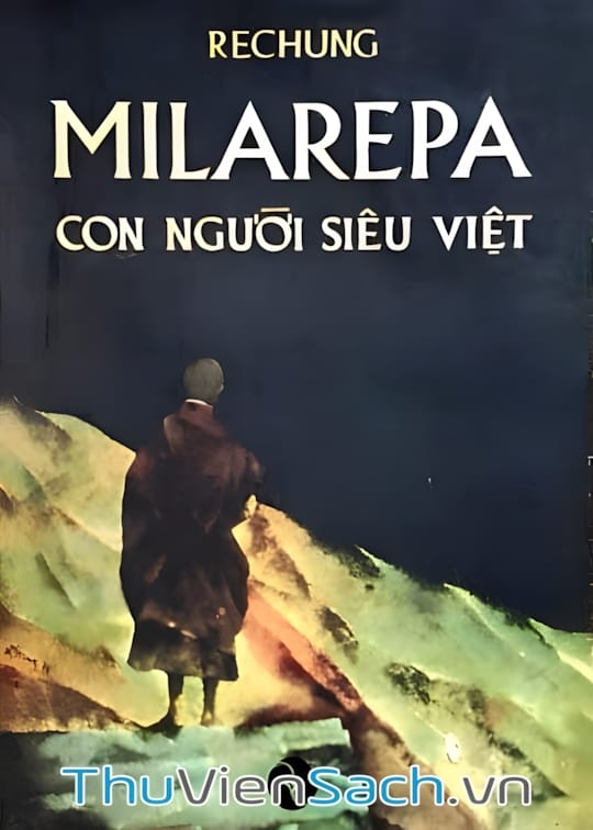 Ảnh bìa sách Milarepa - Con Người Siêu Việt
