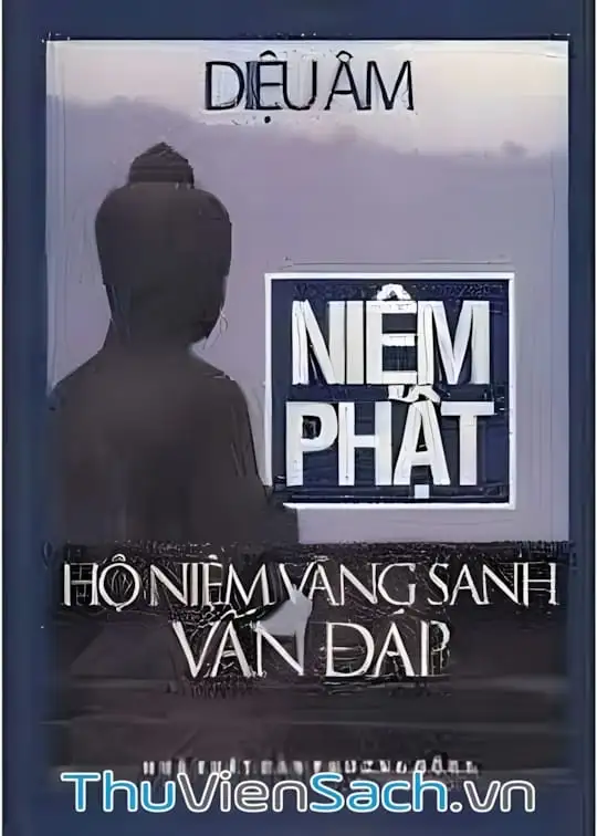 Ảnh bìa sách Niệm Phật Hộ Niệm Vãng Sinh Vấn Đáp